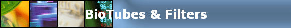 BioTubes & Filters